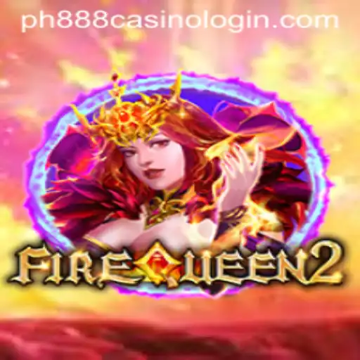 Explore FireQueen2: A Comprehensive Guide on Gameplay and Rules at ph888 Casino