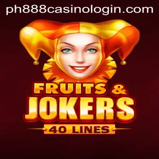 Discover FruitsAndJokers40 at PH888 Casino