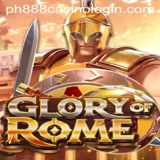 Exploring the Intriguing World of GloryofRome and Its Connection to PH888 Casino Login