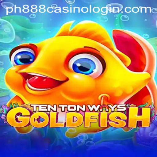 Exploring the Exciting World of TenTonWaysGoldfish: A Dive into the Game and ph888 Casino Login